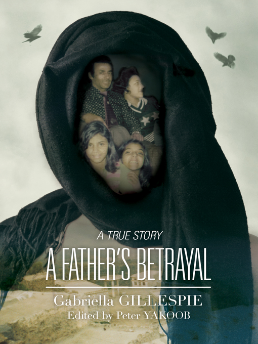 Title details for A Father's Betrayal by Gabriella Gillespie - Available
